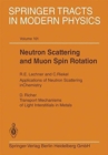 Image for Neutron Scattering and Muon Spin Rotation