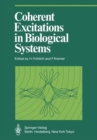 Image for Coherent Excitations in Biological Systems : International Symposium : Papers