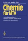 Image for Chemie fur MTA : Theorie- und Arbeitsbuch fur medizinisch-technische Assistenz-Berufe