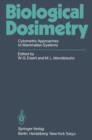 Image for Biological Dosimetry : Cytometric Approaches to Mammalian Systems
