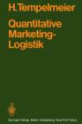 Image for Quantitative Marketing-Logistik : Entscheidungsprobleme, Losungsverfahren, EDV-Programme