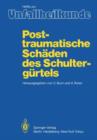 Image for Posttraumatische Schaden des Schultergurtels
