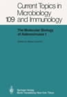 Image for The Molecular Biology of Adenoviruses I