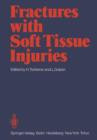 Image for Fractures with Soft Tissue Injuries