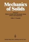 Image for Mechanics of Solids : Volume IV: Waves in Elastic and Viscoelastic Solids (Theory and Experiment)