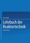 Image for Lehrbuch der Reaktortechnik : Band 2: Reaktortechnik