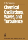 Image for Chemical Oscillations, Waves, and Turbulence