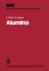 Image for Alumina : Processing, Properties, and Applications