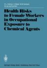 Image for Health Risks to Female Workers in Occupational Exposure to Chemical Agents