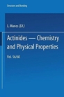 Image for Actinides - Chemistry and Physical Properties