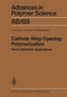 Image for Cationic Ring-Opening Polymerization : 2. Synthetic Applications