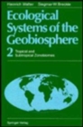 Image for Ecological Systems of the Geobiosphere : Vol 2 : Tropical and Subtropical Zonobiomes
