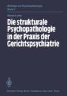 Image for Die strukturale Psychopathologie in der Praxis der Gerichtspsychiatrie