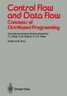 Image for Control Flow and Data Flow : Concepts of Distributed Programming