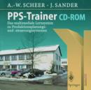 Image for PPS-Trainer CD-ROM : Das multimediale Lernsystem zu Produktionsplanungs- und -steuerungssystemen