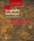 Image for Geography Interactive - Learning and Teaching : Geographical Methods and Techniques