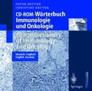 Image for CD-Rom-Worterbuch Immunologie Und Onkologie. CD-Rom-Dictionary of Immunology and Oncology
