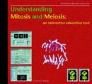 Image for Understanding Mitosis and Meiosis : An Interactive Education Tool