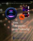 Image for Vom Fotopapier Zum Videoclip
