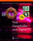 Image for Vom Dampfradio Zum Digital-TV : Die Entwicklung Von Rundfunk Und Fernsehen