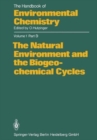 Image for The Handbook of Environmental Chemistry : Volume 1 : &lt;the Natural Environment and the Biogeochemical Cycles>