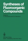 Image for Syntheses of Fluoroorganic Compounds