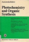 Image for Photochemistry and Organic Synthesis
