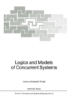 Image for Logics and Models of Concurrent Systems