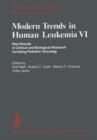 Image for Modern Trends in Human Leukemia VI