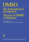 Image for DMSO : Die Anwendung in der Medizin The Use of DMSO in Medicine