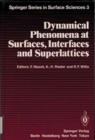 Image for Dynamical Phenomena at Surfaces, Interfaces and Superlattices