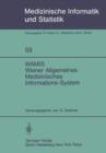 Image for WAMIS Wiener Allgemeines Medizinisches Informations-System