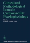 Image for Clinical and Methodological Issues in Cardiovascular Psychophysiology