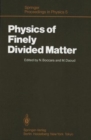 Image for Physics of Finely Divided Matter : Proceedings of the Winter School, Les Houches, France, March 25-April 5, 1985