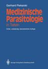 Image for Medizinische Parasitologie : in Tafeln