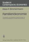 Image for Familienokonomie : Theoretische und empirische Untersuchungen zur Frauenerwerbstatigkeit und Geburtenentwicklung