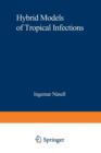 Image for Hybrid Models of Tropical Infections