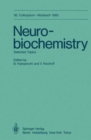 Image for Neurobiochemistry: Selected Topics : 18.-20. April 1985