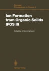 Image for Ion Formation from Organic Solids (IFOS III)