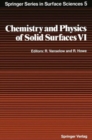 Image for Chemistry and Physics of Solid Surfaces VI