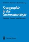 Image for Sonographie in der Gastroenterologie : Diagnostik - Therapie - Neue Methoden