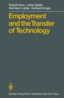 Image for Employment and the Transfer of Technology