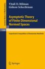 Image for Asymptotic Theory of Finite Dimensional Normed Spaces