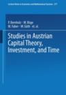 Image for Studies in Austrian Capital Theory, Investment, and Time
