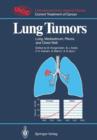 Image for Lung Tumors : Lung, Mediastinum, Pleura, and Chest Wall