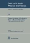 Image for System Analysis of Ambulatory Care in Selected Countries : With Special Concern for Computer Support