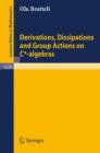 Image for Derivations, Dissipations and Group Actions on C*-algebras