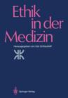 Image for Ethik in der Medizin : Tagung der Evangelischen Akademie Loccum vom 13. bis 15. Dezember 1985