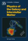 Image for Physics of the Galaxy and Interstellar Matter