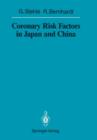 Image for Coronary Risk Factors in Japan and China